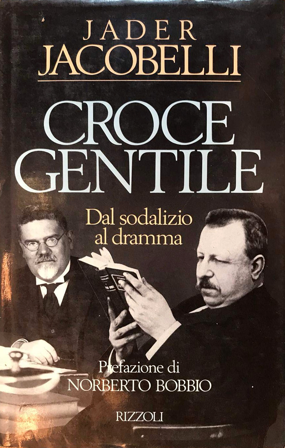 Croce e Gentile. Dal sodalizio al dramma
