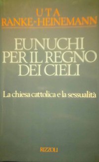 Eunuchi per il regno dei cieli