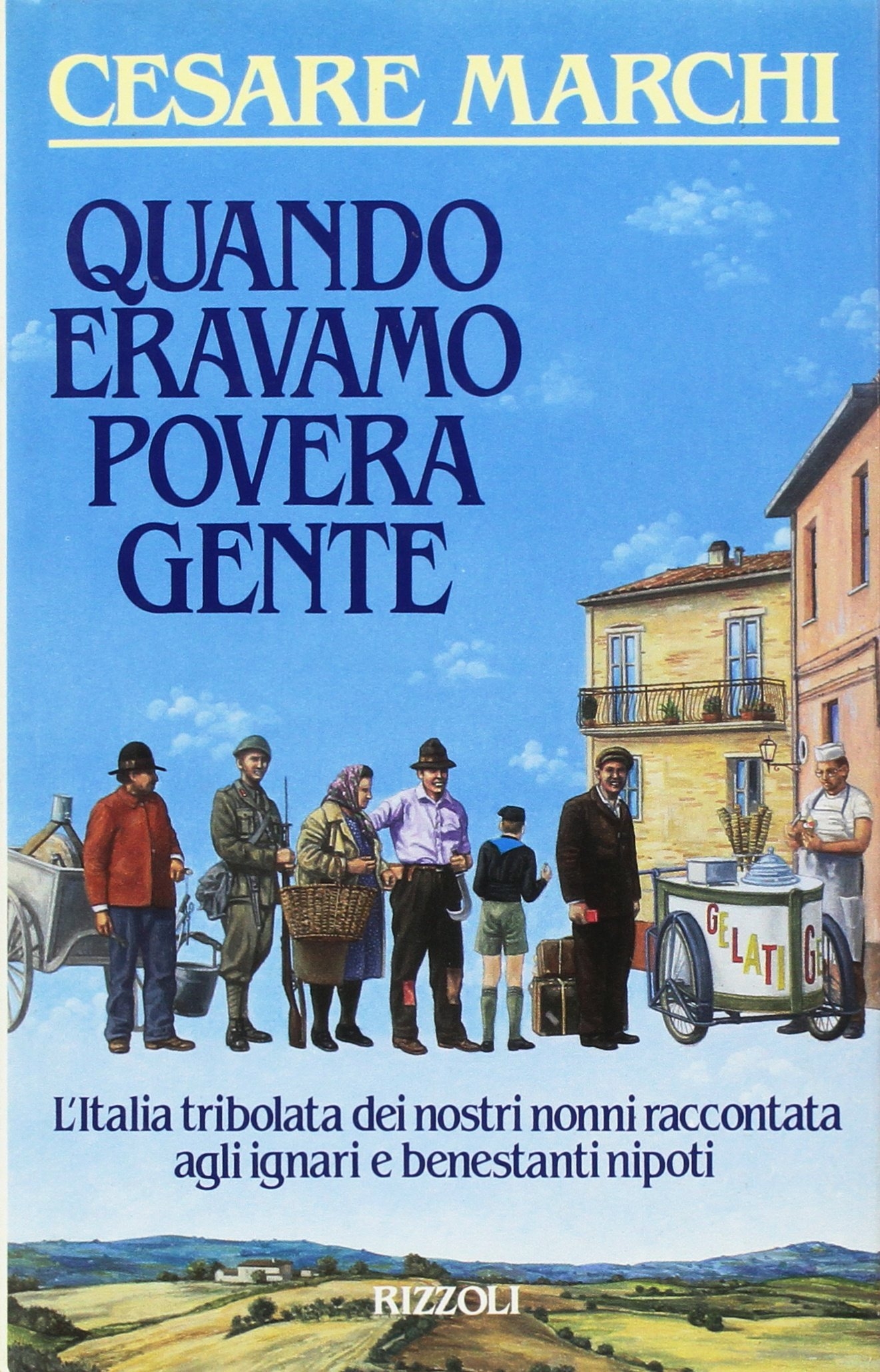 Quando Eravamo Povera Gente Quando Eravamo Povera Gente