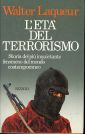 L'età del terrorismo L'età del terrorismo