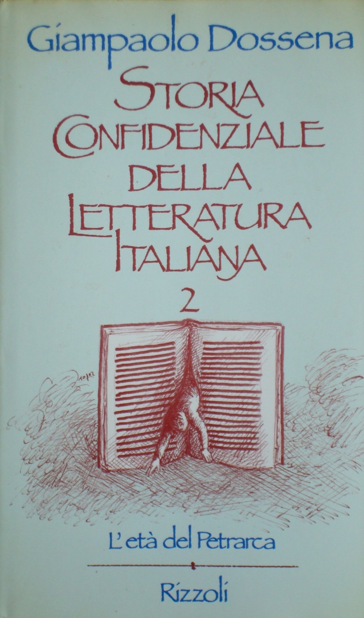 Storia confidenziale della letteratura italiana. Vol. 2 Storia confidenziale della letteratura italiana. Vol. 2