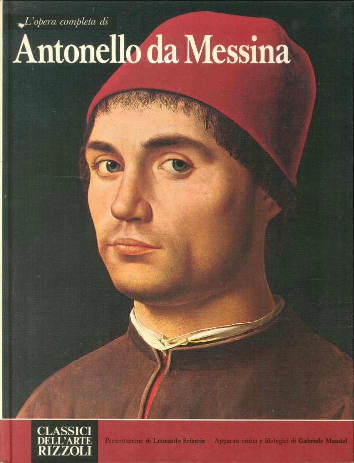 L'opera completa di Antonello da Messina L'opera completa di Antonello da Messina