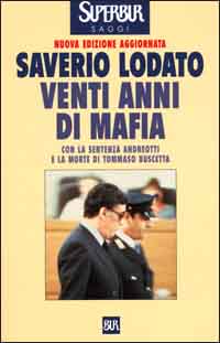 Venti anni di mafia. C'era una volta la lotta alla mafia Venti anni di mafia. C'era una volta la lotta alla mafia