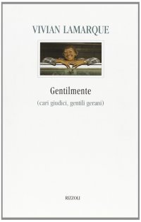 Gentilmente cari giudici, gentili gerani