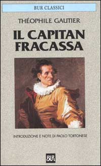 Il capitan Fracassa Il capitan Fracassa