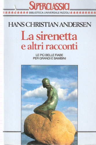 La sirenetta e altri racconti La sirenetta e altri racconti