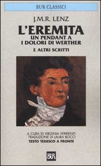 L'eremita. Un pendant a «I dolori di Werther». Testo tedesco a fronte L'eremita. Un pendant a «I dolori di Werther». Testo tedesco a fronte
