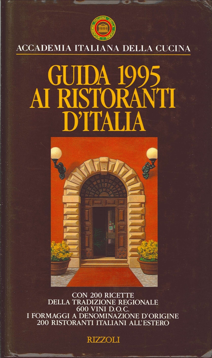 Guida 1995 ai Ristoranti d'Italia Guida 1995 ai Ristoranti d'Italia