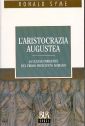 L'aristocrazia augustea L'aristocrazia augustea