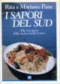 I sapori del sud. Alla scoperta della cucina mediterranea I sapori del sud. Alla scoperta della cucina mediterranea