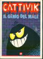 Cattivik. Il genio del male Cattivik. Il genio del male