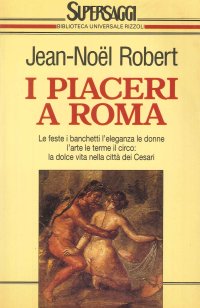 I piaceri di Roma