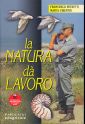 La natura dà lavoro La natura dà lavoro
