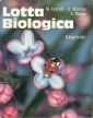 Lotta biologica. Controllo biologico ed integrato nella pratica fitoiatrica Lotta biologica. Controllo biologico ed integrato nella pratica fitoiatrica