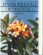 Piante tropicali ornamentali Piante tropicali ornamentali