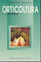 Orticoltura pratica Orticoltura pratica
