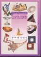 Cartapesta. Dalla carta all'oggetto. Vol. 2