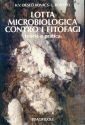 Lotta microbiologica contro i fitofagi. Teoria e pratica