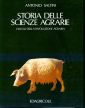 Storia delle scienze agrarie. Vol. 2: I secoli della rivoluzione agraria Storia delle scienze agrarie. Vol. 2: I secoli della rivoluzione agraria
