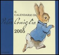 Il calendario Peter Coniglio 2005 Il calendario Peter Coniglio 2005