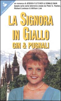 La signora in giallo. Gin & pugnali La signora in giallo. Gin & pugnali