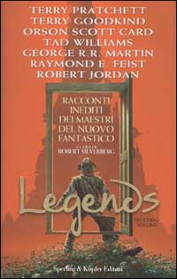 Legends. Racconti inediti dei maestri del nuovo fantastico. Vol. 2 Legends. Racconti inediti dei maestri del nuovo fantastico. Vol. 2