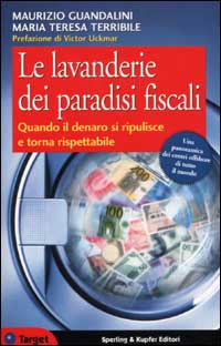 Le lavanderie dei paradisi fiscali Le lavanderie dei paradisi fiscali