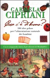 Cosa c'è di buono? Cosa c'è di buono?