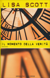 Il momento della verità Il momento della verità