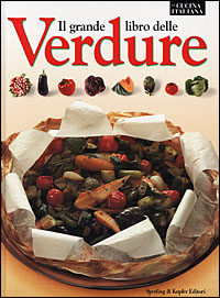 Il grande libro delle verdure Il grande libro delle verdure
