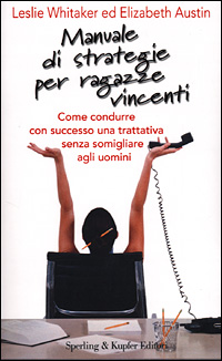 Manuale di strategie per ragazze vincenti Manuale di strategie per ragazze vincenti