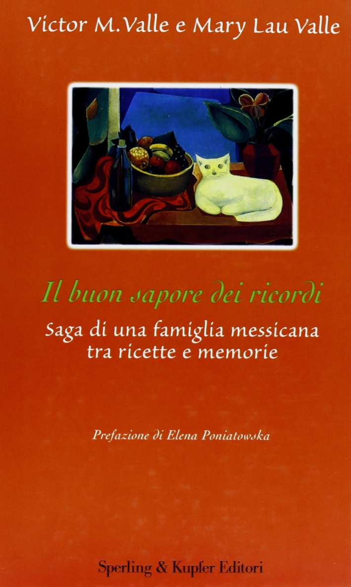 Il buon sapore dei ricordi. Saga di una famiglia messicana tra ricette e memorie Il buon sapore dei ricordi. Saga di una famiglia messicana tra ricette e memorie
