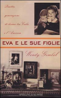 Eva e le sue figlie Eva e le sue figlie