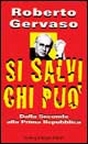 Si salvi chi può. Dalla seconda alla prima Repubblica Si salvi chi può. Dalla seconda alla prima Repubblica
