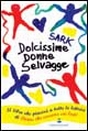 Dolcissime donne selvagge Dolcissime donne selvagge