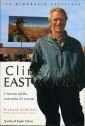 Clint Eastwood. La biografia ufficiale