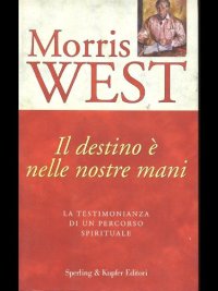 Il destino è nelle nostre mani