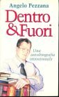 Dentro e fuori