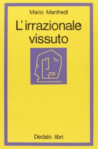 L'irrazionale vissuto