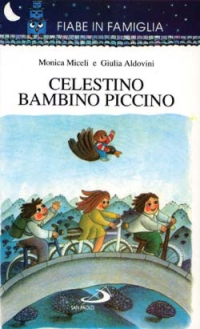 Celestino bambino piccino Celestino bambino piccino