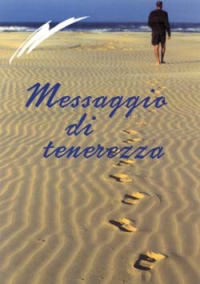 Messaggio di tenerezza Messaggio di tenerezza