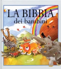 La Bibbia dei bambini La Bibbia dei bambini