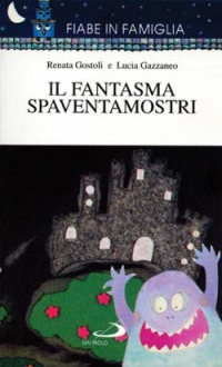 Il fantasma spaventamostri Il fantasma spaventamostri