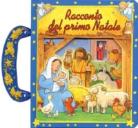 Racconto del primo Natale Racconto del primo Natale