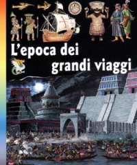L'epoca dei grandi viaggi L'epoca dei grandi viaggi