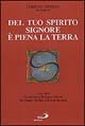 Del tuo Spirito, Signore, è piena la terra Del tuo Spirito, Signore, è piena la terra