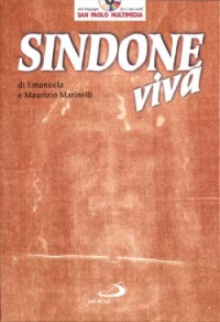Sindone viva. Con CD-ROM Sindone viva. Con CD-ROM
