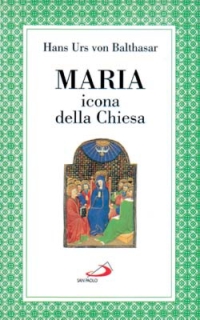 Maria. Icona della Chiesa Maria. Icona della Chiesa
