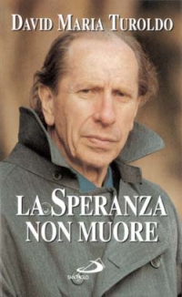 La speranza non muore La speranza non muore