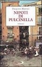 Nipoti di Pulcinella Nipoti di Pulcinella